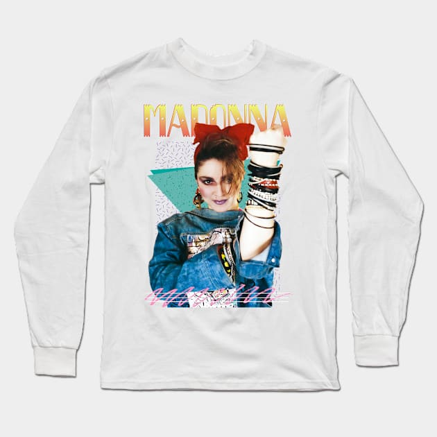 Madonna Strong Style 90s  Retro Aesthetic Long Sleeve T-Shirt by Piomio